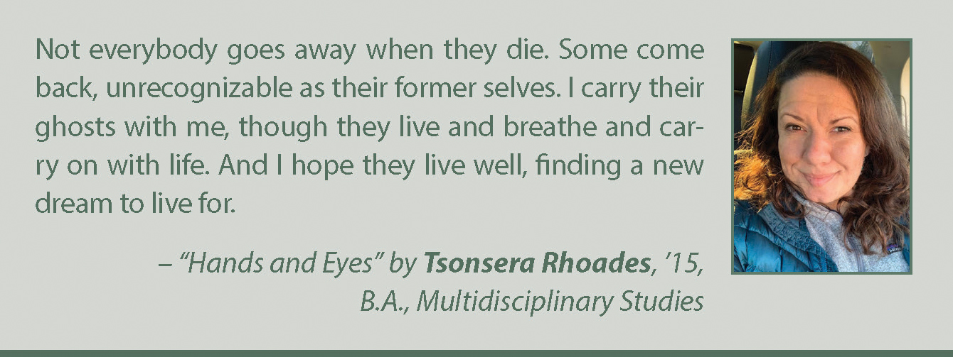 excerpt from “Hands and Eyes” by Tsonsera Rhoades, with a photo of Rhoades