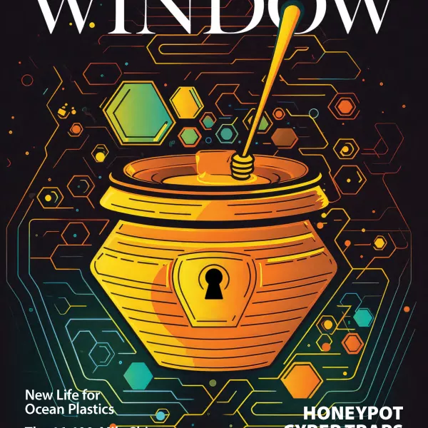 Cover of Window, spring edition, with a photo illustration of a honey pot with a keyhole on the front, surrounded by lines of circuitry and colorful honeycomb shapes. 