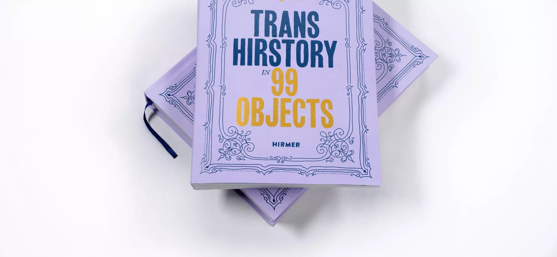 Cover of Trans Hirstory in 99 Objects